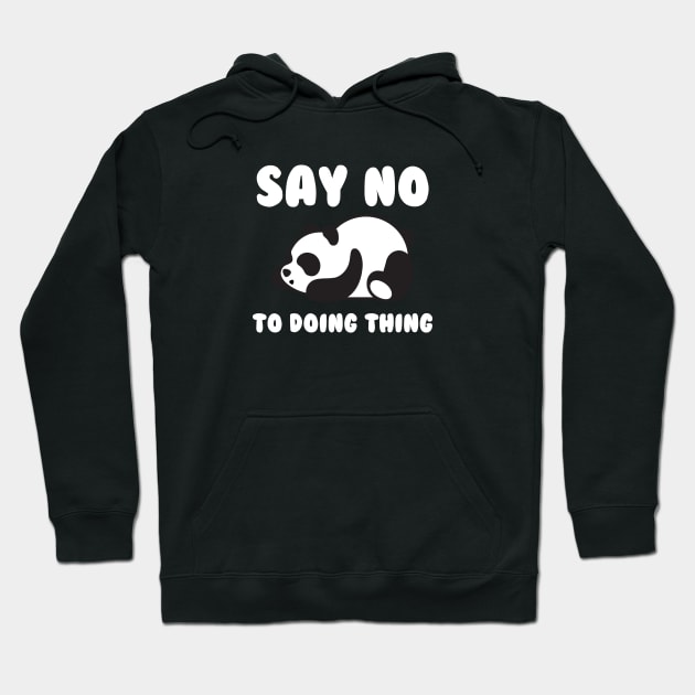 Say No To Doing Thing Sleeping Panda Women Hoodie by admeral